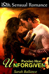 Unforgiven (Packing Heat) Unforgiven (Packing Heat)