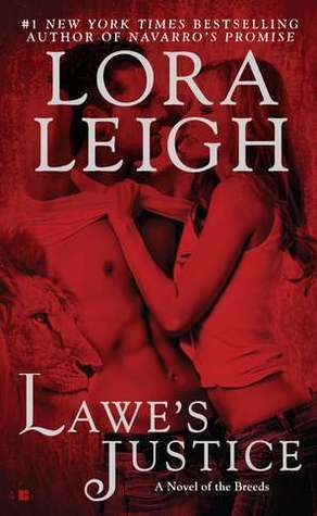 Lawe's Justice (Breeds, #26)