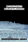 Midnight Sweatlodge