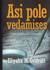 Asi pole vedamises (Hardcover)