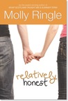 Relatively Honest by Molly Ringle