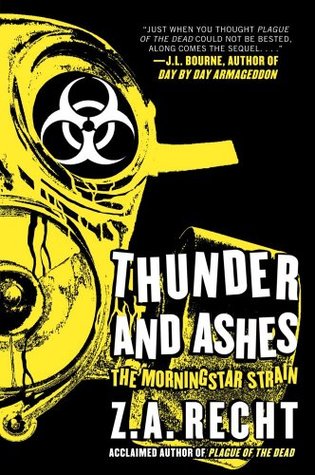 Thunder and Ashes by Z.A. Recht