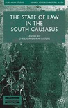 State Of Law In The South Caucasus State Of Law In The South Caucasus