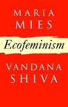 Ecofeminism by Maria Mies Ecofeminism by Maria Mies