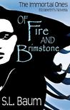 Of Fire and Brimstone (The Immortal Ones - Elizabeth's Novella)