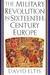The Military Revolution in Sixteenth-Century Europe