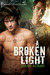 A Broken Light