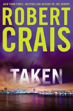 Taken by Robert Crais Taken by Robert Crais