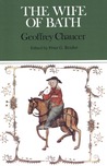 The Wife of Bath by Geoffrey Chaucer The Wife of Bath by Geoffrey Chaucer