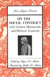 On the Social Contract: with Geneva Manuscript and Political Economy