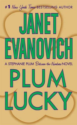 Plum Lucky (A Stephanie Plum Between the Numbers/Holiday Novel, #3)