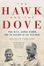 The Hawk and the Dove: Paul Nitze, George Kennan, and the History of the Cold War (ebook)