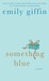 Something Blue (Darcy & Rachel, #2)