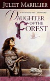 Daughter of the Forest (Sevenwaters #1)