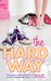 The Hard Way (ebook)