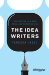The Idea Writers: Copywriting in a New Media and Marketing Era