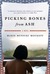Picking Bones from Ash: A Novel (ebook)