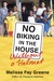No Biking in the House Without a Helmet (ebook)