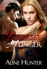 Darkest Hunger (Desires of the Otherworld, #2)