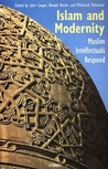 Islam and Modernity: Muslim Intellectuals Respond