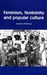 Feminism, Femininity and Popular Culture