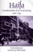 Haifa: Transformation of an Arab Society 1918-1939