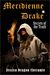 Meridienne Drake: Secrets of the Truth