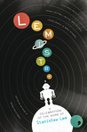 Lemistry: A Celebration of the Work of Stanisław Lem Lemistry: A Celebration of the Work of Stanisław Lem