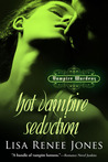 Hot Vampire Seduction (Vampire Wardens, #2)