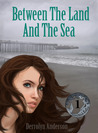 Between The Land And The Sea (Marina's Tales, #1)