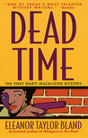 Dead Time (Marti MacAlister, #1) Dead Time (Marti MacAlister, #1)