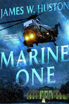 Marine One by James W. Huston Marine One by James W. Huston