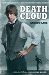 Death Cloud (Sherlock Holmes: The Legend Begins, #1)