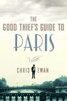 The Good Thief's Guide to Paris (Good Thief's Guide, #2) The Good Thief's Guide to Paris (Good Thief's Guide, #2)