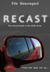 RECAST (Shift #2)