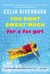 You Don't Sweat Much for a Fat Girl: Observations on Life from the Shallow End of the Pool (ebook)