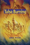Tulsa Burning Tulsa Burning