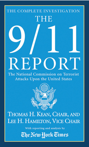 The 9/11 Report by The National Commission on ... The 9/11 Report by The National Commission on ...