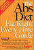 The Abs Diet Eat Right Ever...