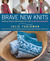 Brave New Knits by Julie Turjoman