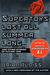 Supertoys Last All Summer L...