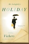 Mr Golightly's Holiday