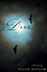 The Dark by Ellen Datlow