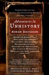 Adventures in Unhistory: Conjectures on the Factual Foundations of Several Ancient Legends Adventures in Unhistory: Conjectures on the Factual Foundations of Several Ancient Legends