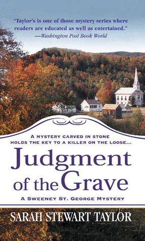 Judgment of the Grave by Sarah Stewart Taylor Judgment of the Grave by Sarah Stewart Taylor