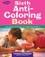 The Sixth Anti-Coloring Boo...