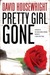 Pretty Girl Gone (Hardcover)