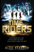 TimeRiders (TimeRiders, #1)