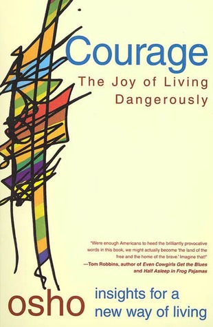 Courage: Explorations for Open Minds