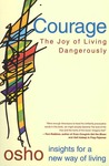 Courage: Explorations for Open Minds